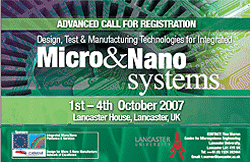 Design, Test and Manufacturing Technologies for Integrated Micro and Nano Systems