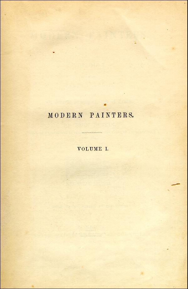 'Modern Painters' Volume I (1851 edition): Front Matter: Title Pages: Page i