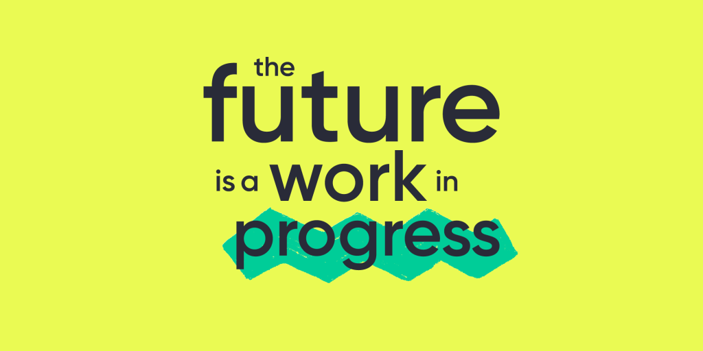 Future is a work in progress logo