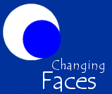 Changing Faces Home Page