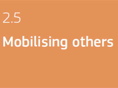 2.5 Mobilising Others