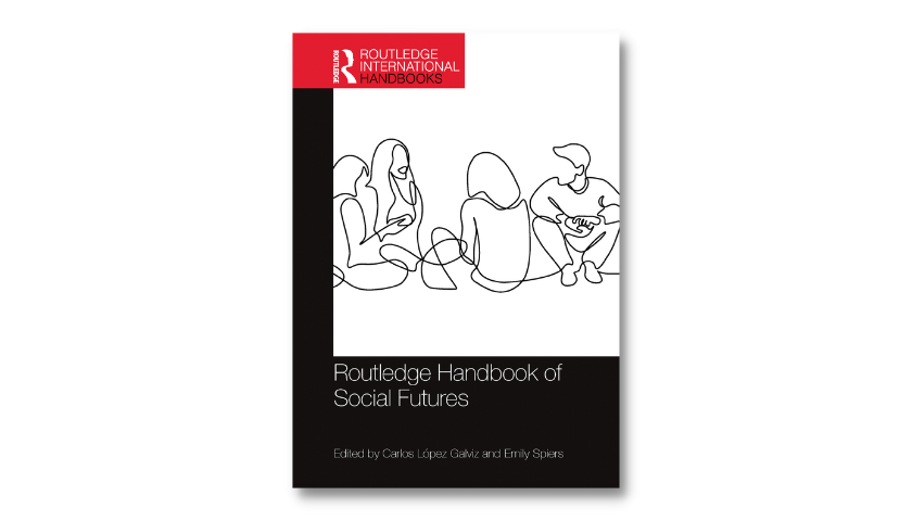 Routledge Handbook of Social Futures