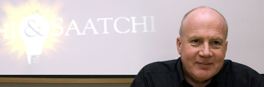 Kevin Roberts, Global CEO, Saatchi & Saatchi