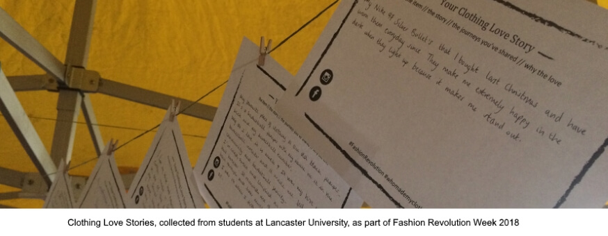 Clothing Love Stories collected as part of Fashion Revolution Week 2018 at Lancaster University