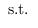 $\displaystyle \textrm{ s.t. }$