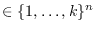 $\in \{1,\ldots,k\}^n$
