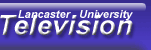 Lancaster University Television